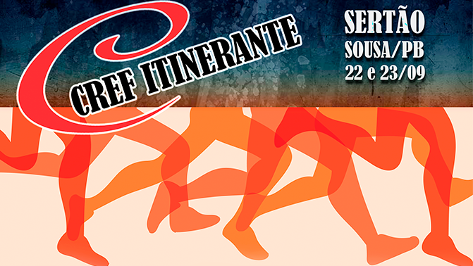 Sousa recebe edição do CREF Itinerante nos dias 22 e 23; inscreva-se gratuitamente aqui!