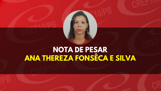 Nota de Pesar - Ana Thereza Fonsêca e Silva