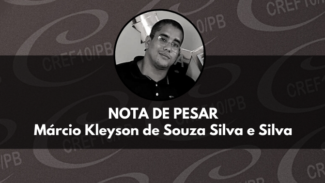 Nota de Pesar: Márcio Kleyson de Souza Silva e Silva